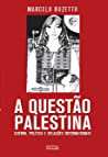 A Questão Palestina – Guerra, Política e Relações Internacionais