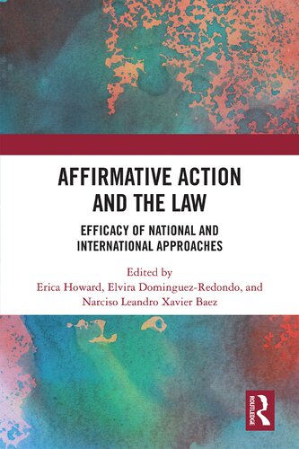 Affirmative Action and the Law: Efficacy of National and International Approaches