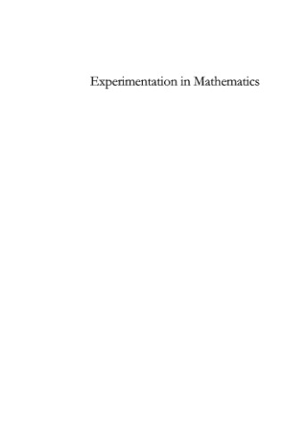 Experimentation in Mathematics. Computational paths to discovery