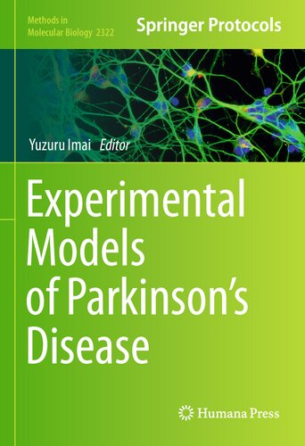 Experimental Models of Parkinson’s Disease (Methods in Molecular Biology, 2322)