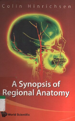 A synopsis of regional anatomy