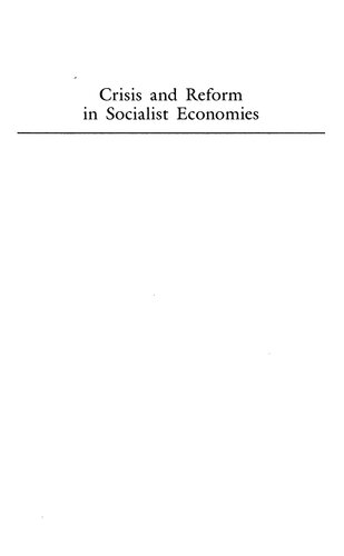 Crisis and Reform in Socialist Economies