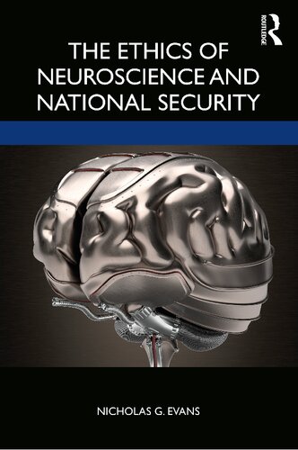 The Ethics of Neuroscience and National Security