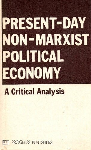 Present-Day Non-Marxist Political Economy: A Critical Analysis