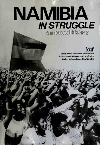 Namibia in Struggle: A Pictorial History