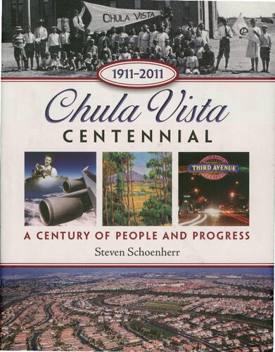 Chula Vista Centennial: A Century of People and Progress, 1911-2011