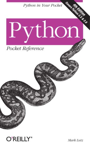 Python Pocket Reference : Python in Your Pocket