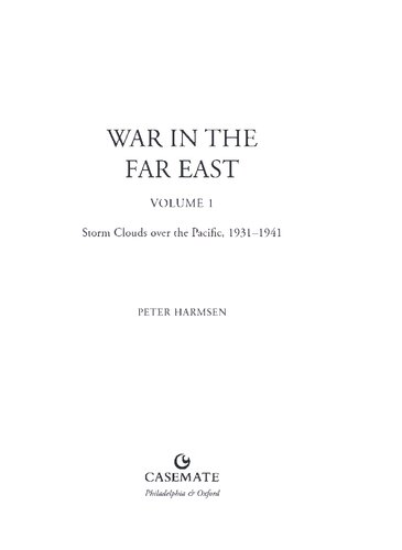 War in the Far East Volume 1 - Storm clouds over the Pacific