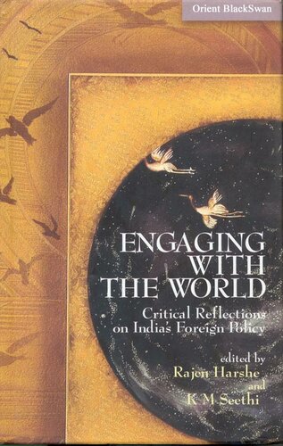 Engaging the World: Critical Reflections on India's Foreign Policy