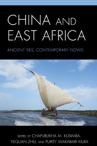 China and East Africa : Ancient Ties, Contemporary Flows