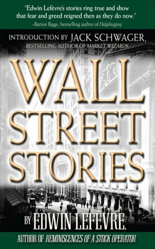 Wall Street Stories: Introduction by Jack Schwager: Introduction by Jack Schwager