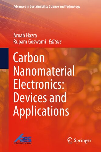 CARBON NANOMATERIAL ELECTRONICS : devices and applications.