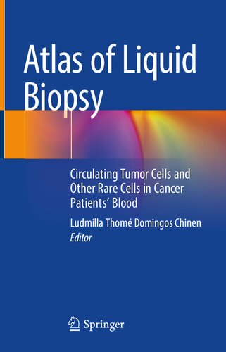 Atlas of Liquid Biopsy: Circulating Tumor Cells and Other Rare Cells in Cancer Patients’ Blood