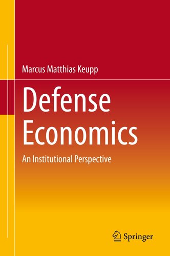 Defense Economics: An Institutional Perspective