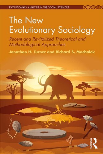 The New Evolutionary Sociology: Recent and Revitalized Theoretical and Methodological Approaches