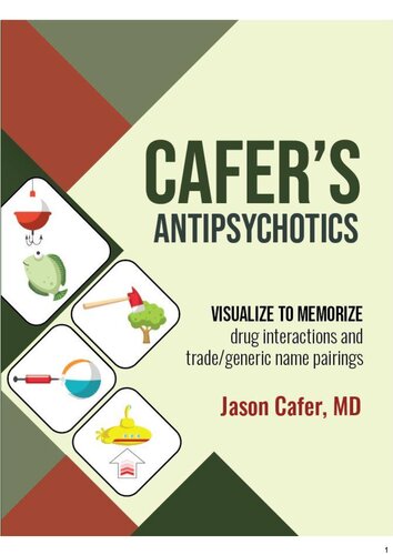 Cafer's Antipsychotics: Visualize to Memorize