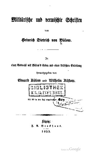 Militärische und vermischte Schriften von Heinrich Dietrich von Bülow