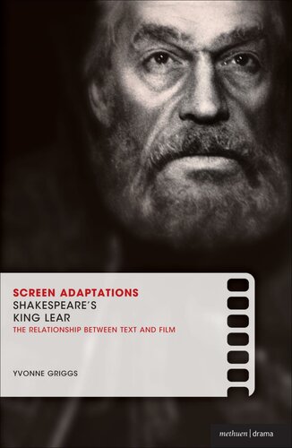 Shakespeare's King Lear : a close study of the relationship between text and film