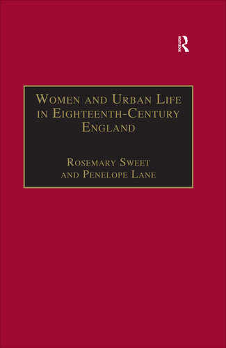 Women and Urban Life in Eighteenth-Century England: 'On the Town'