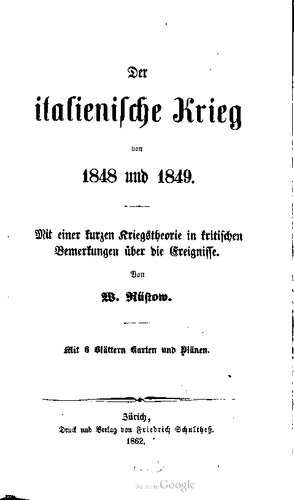 Der italienische Krieg von 1848 und 1849; mit einer kurzen Kriegstheorie in kritischen Bemerkungen über die Ereignisse