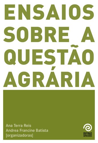 Ensaios sobre a questão agrária