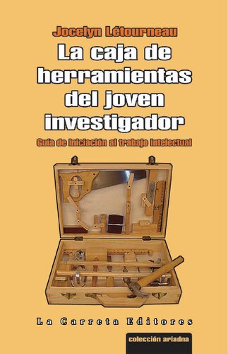 La caja de herramientas del joven investigador: guía de iniciación al trabajo intelectual