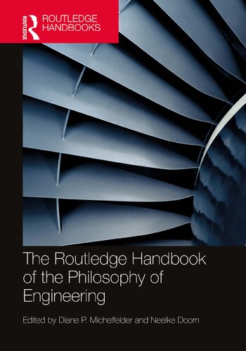 The Routledge Handbook of the Philosophy of Engineering (Routledge Handbooks in Philosophy)