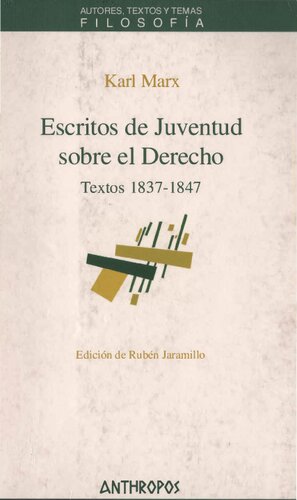 Escritos de juventud sobre el Derecho. Textos 1837-1847