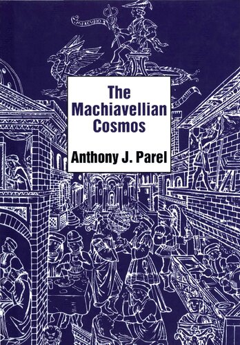 The Machiavellian Cosmos