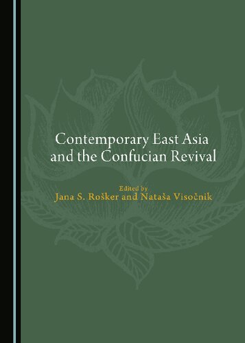 Contemporary East Asia and the Confucian Revival