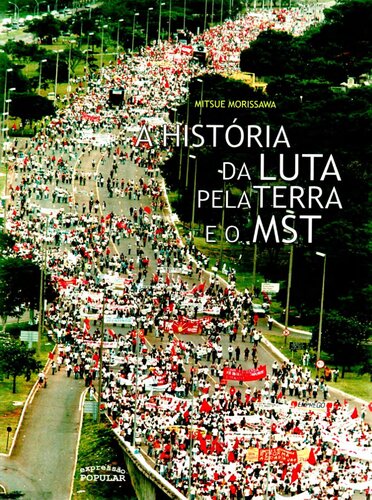 A História da Luta pela Terra e o MST