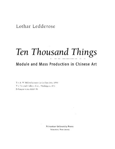 Ten Thousand Things: Module and Mass Production in Chinese Art