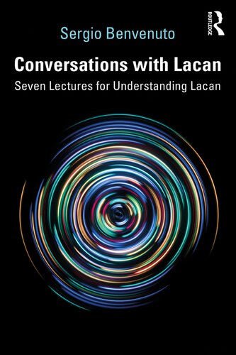 Conversations with Lacan: Seven Lectures for Understanding Lacan