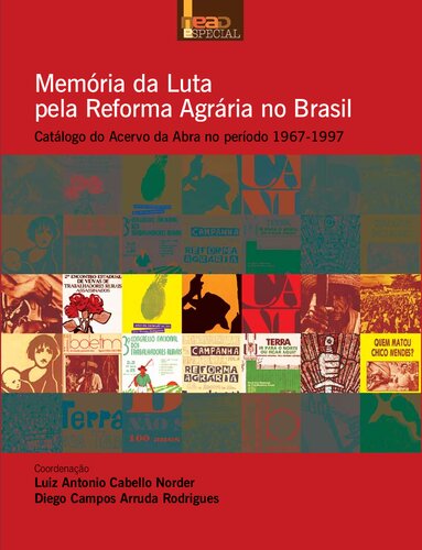 Memória da Luta pela Reforma Agrária no Brasil