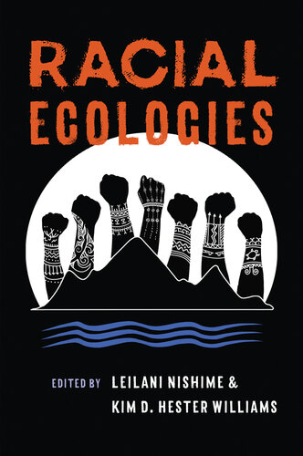 Racial Ecologies