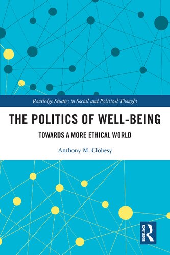 The Politics of Well-Being: Towards a More Ethical World