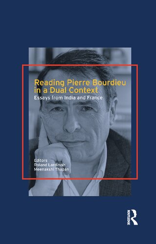 Reading Pierre Bourdieu in a Dual Context: Essays from India and France