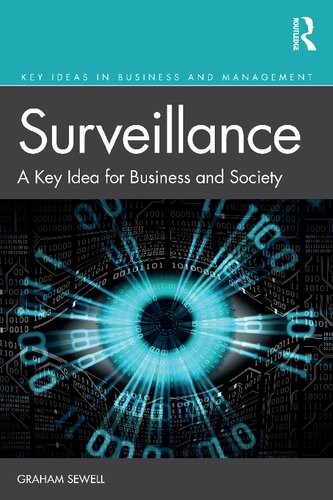 Surveillance: A Key Idea for Business and Society