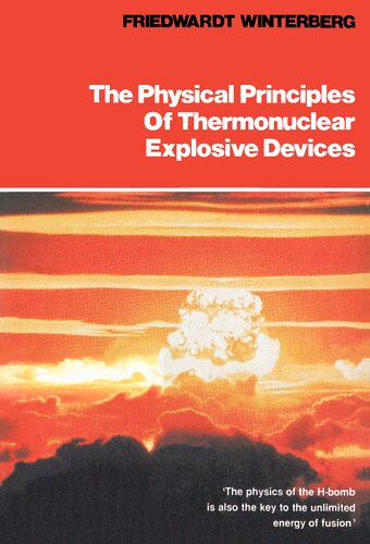 The Physical Principles of Thermonuclear Explosive Devices