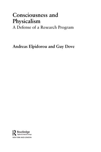 Consciousness and Physicalism: A Defense of a Research Program