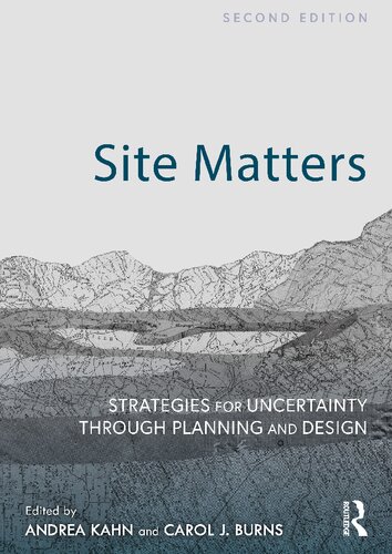 Site Matters: Strategies for Uncertainty Through Planning and Design