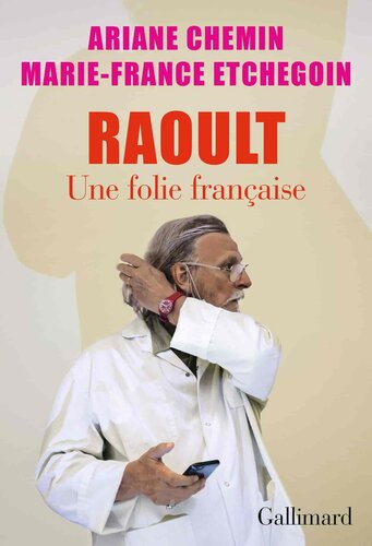 Raoult - Une folie française