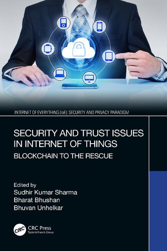 Security and Trust Issues in Internet of Things: Blockchain to the Rescue