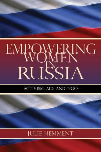 Empowering Women in Russia: Activism, Aid, and NGOs