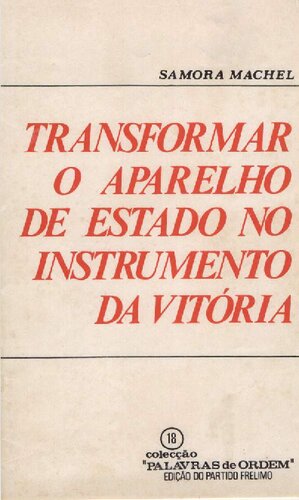 Transformar o aparelho de estado no instrumento da vitória