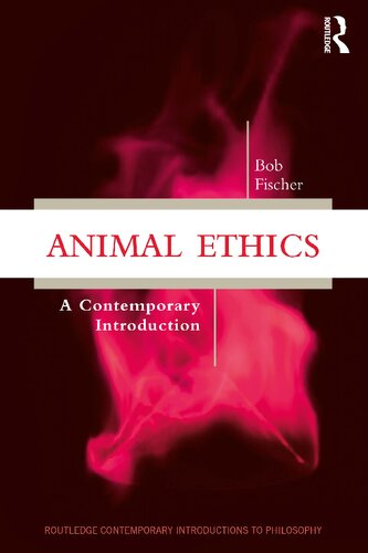 Animal ethics: A contemporary introduction