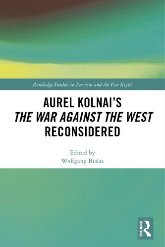 Aurel Kolnai’s The War Against the West Reconsidered