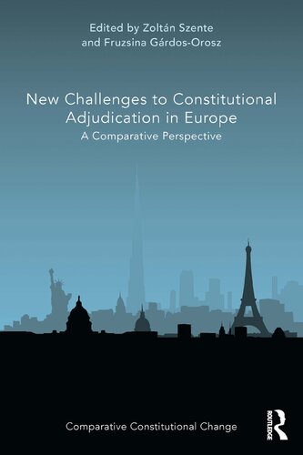 New Challenges to Constitutional Adjudication in Europe: A Comparative Perspective