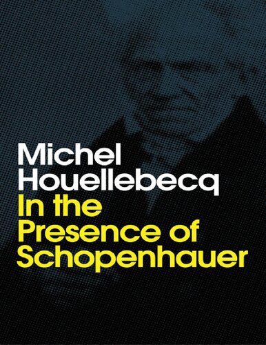 In the Presence of Schopenhauer