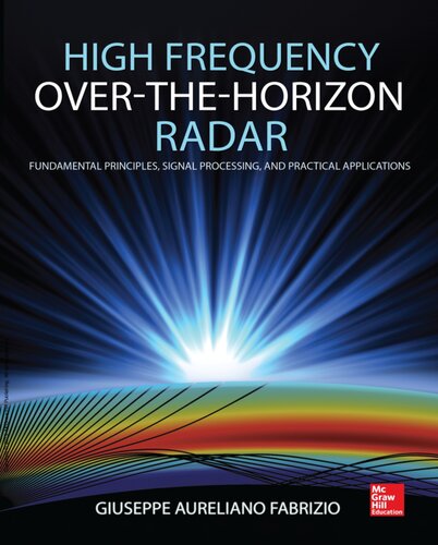 High Frequency Over-the-Horizon Radar: Fundamental Principles, Signal Processing, and Practical Applications